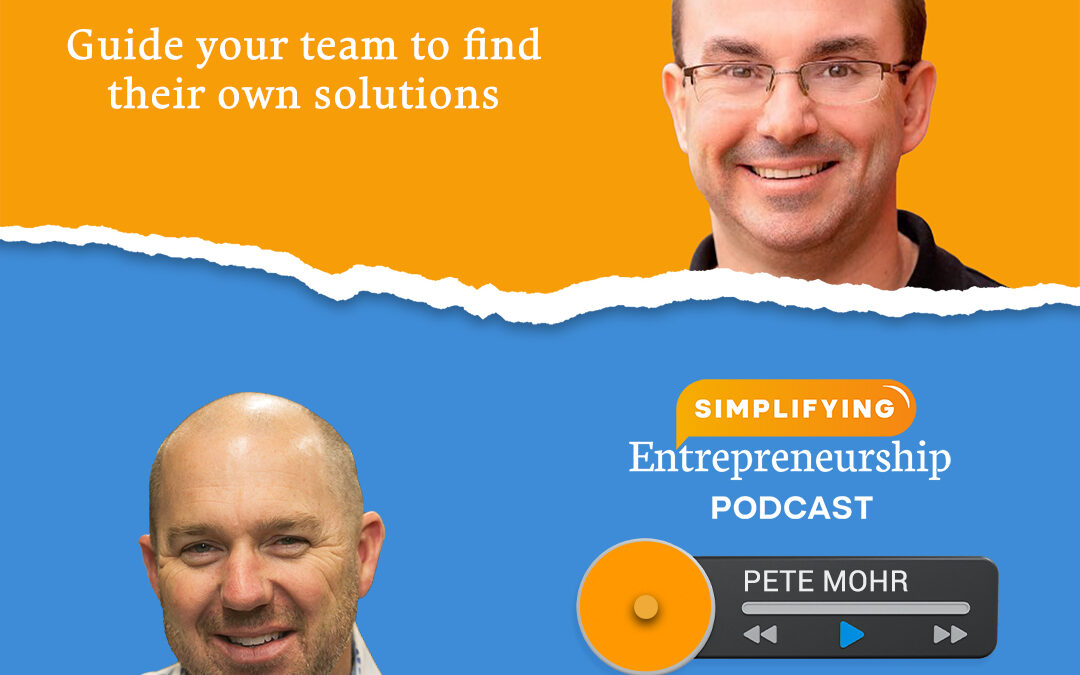 Guide Your Team To Find Their Own Solutions