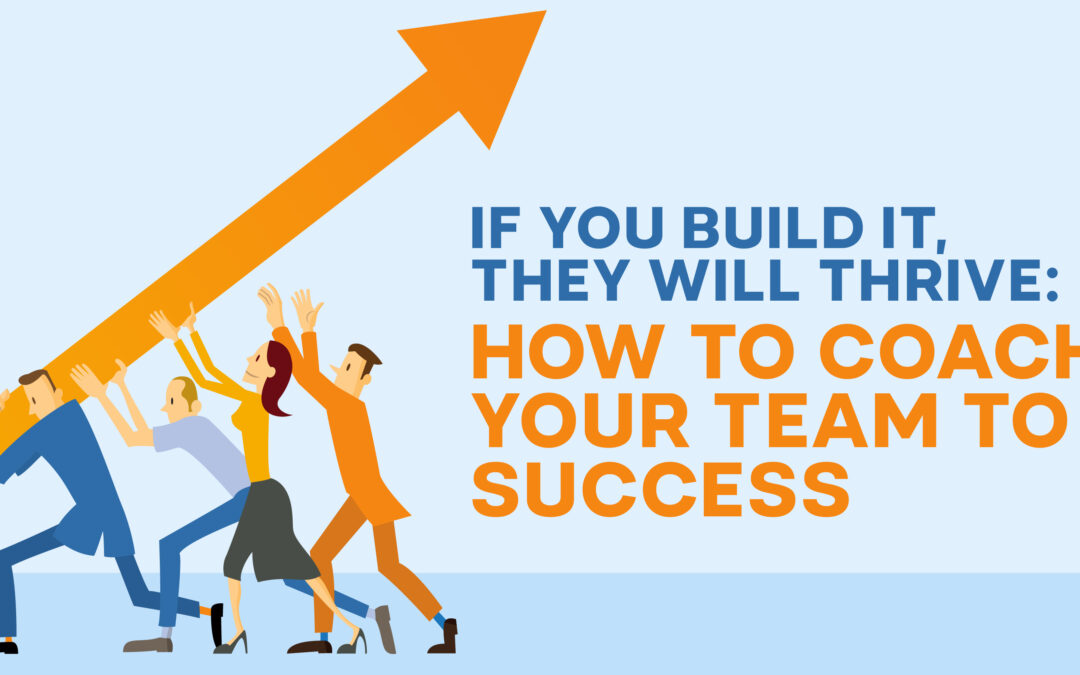 How to Coach Your Team to Success
