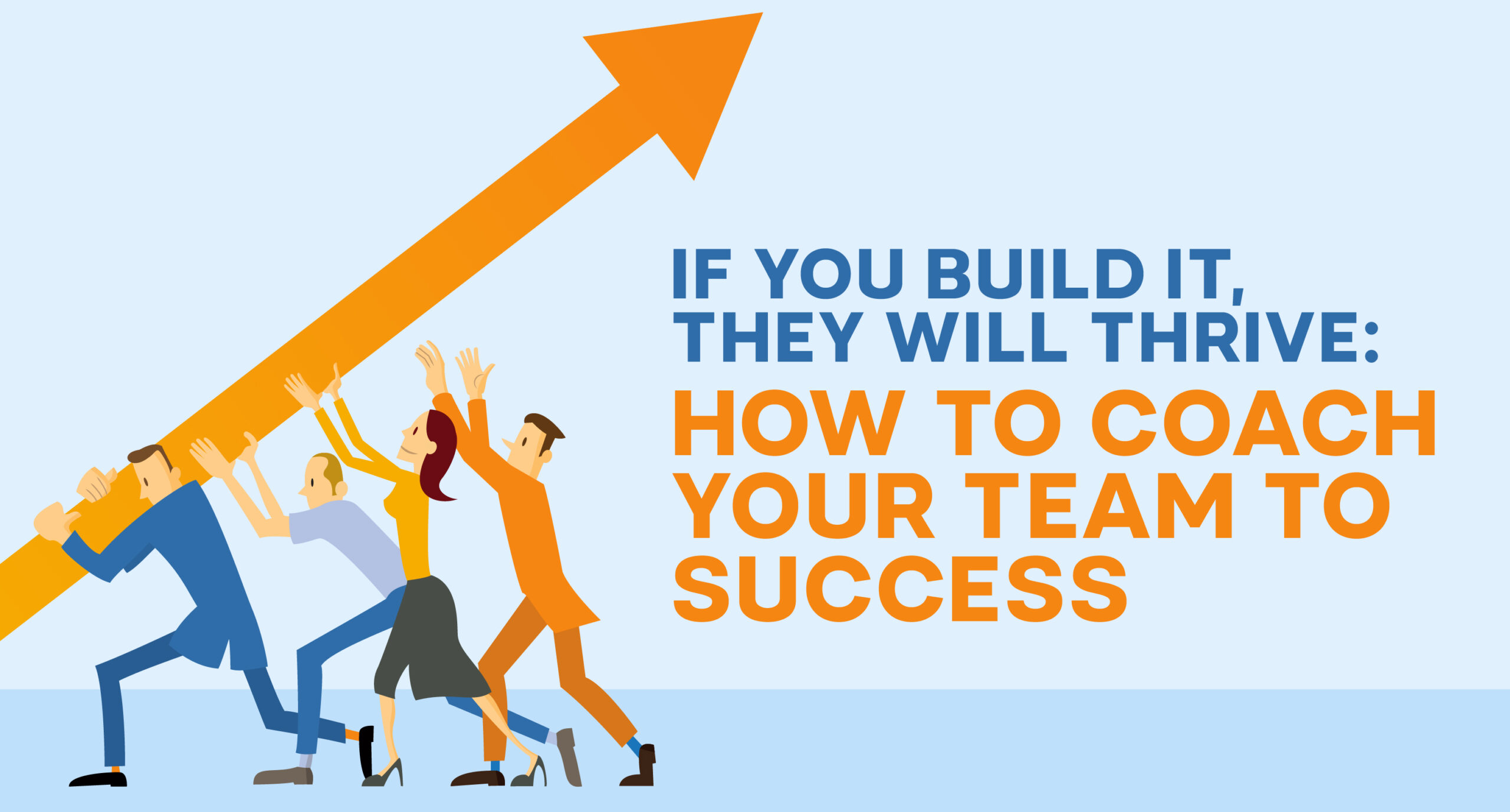 How to Coach Your Team to Success