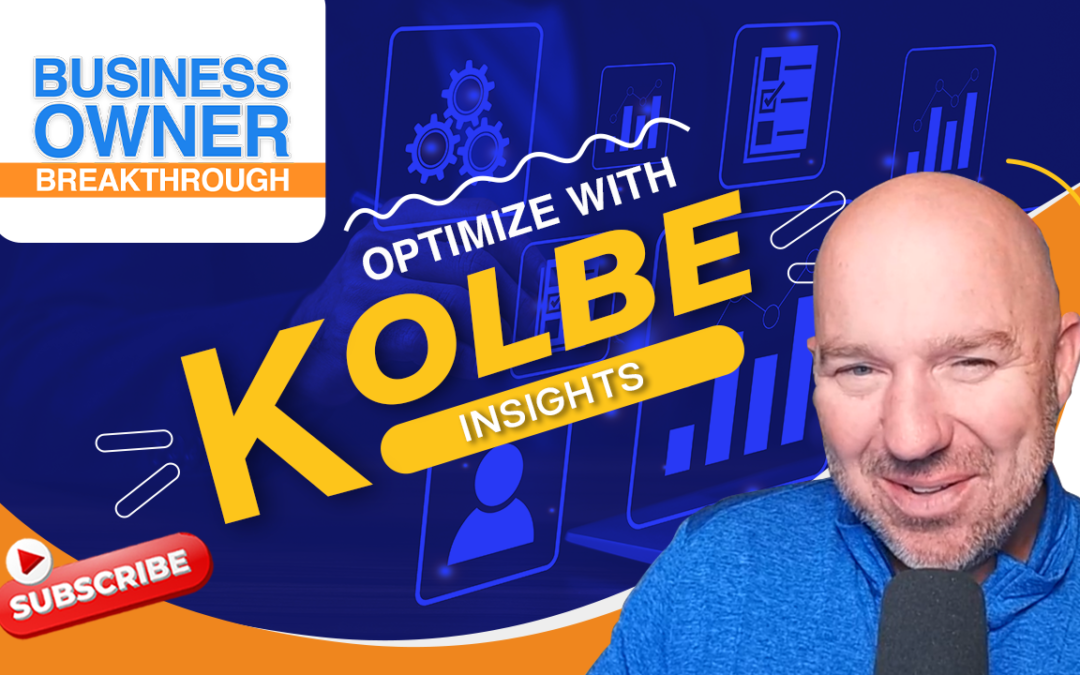 Optimize with Kolbe Insights