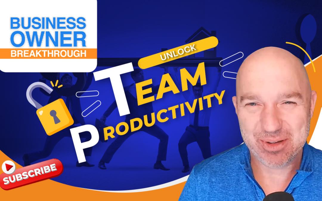 Unlock Team Productivity