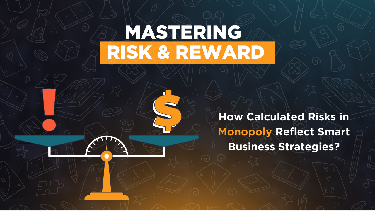 Risk and reward decision-making in Monopoly