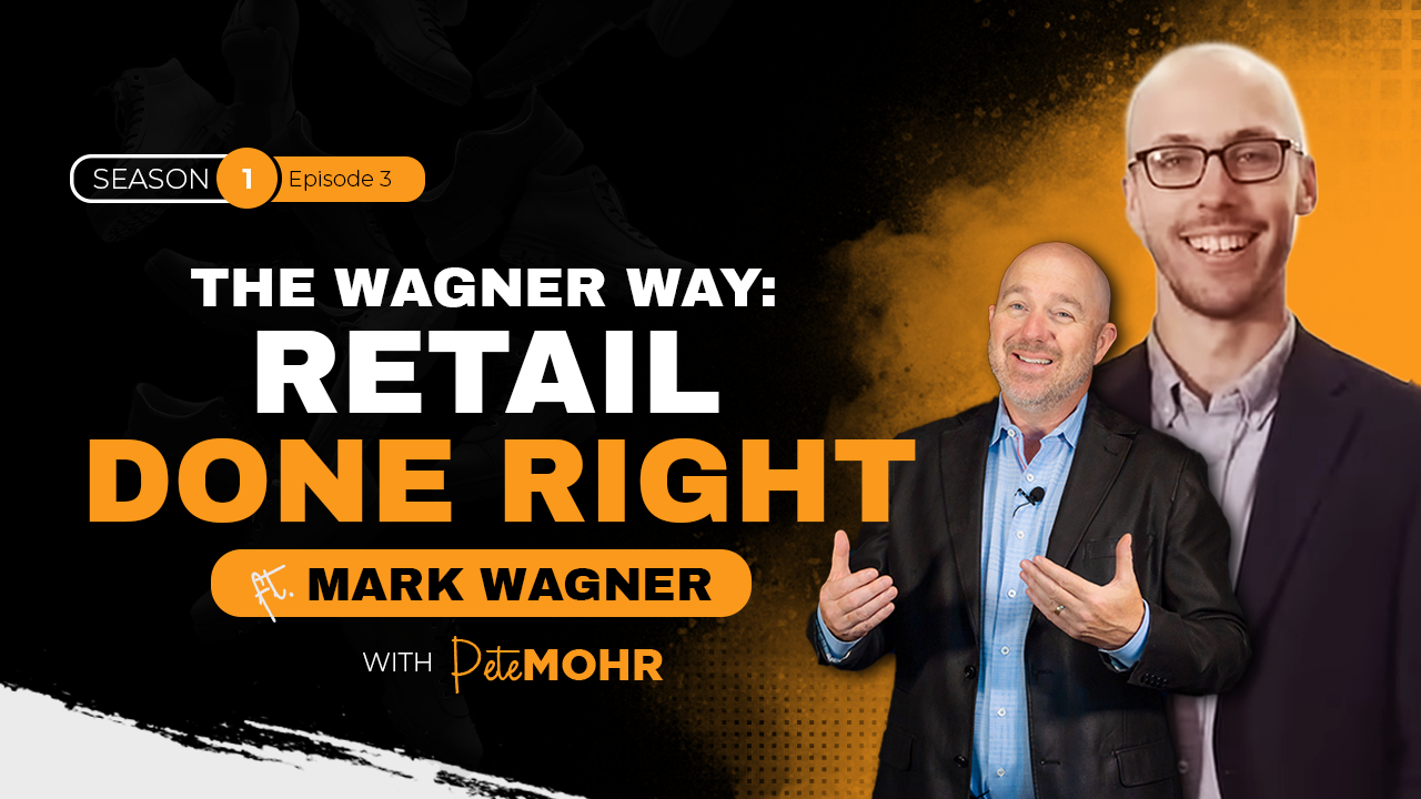 Leadership, Legacy, and Growth in Retail with Mark Wagner